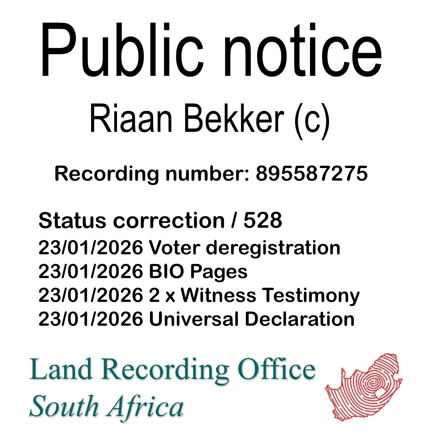 Public notice Riaan Bekker Recording number 895587275